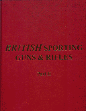 British Sporting Guns and Rifles II